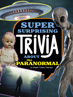 cover image of Super Surprising Trivia About the Paranormal